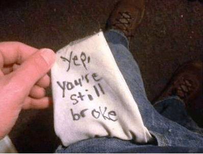 pocket with "yep you're still broke" written inside